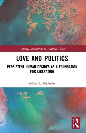 Nicholas |  Love and Politics | Buch |  Sack Fachmedien