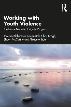 Krogh / Blakemore / Stuart |  Working with Youth Violence | Buch |  Sack Fachmedien