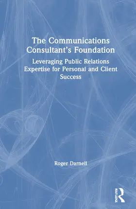 Darnell |  The Communications Consultant's Foundation | Buch |  Sack Fachmedien