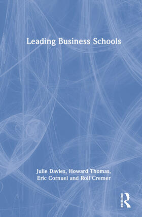 Davies / Thomas / Cornuel |  Leading a Business School | Buch |  Sack Fachmedien