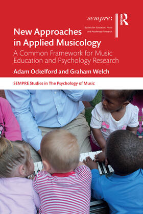 Ockelford / Welch |  New Approaches in Applied Musicology | Buch |  Sack Fachmedien