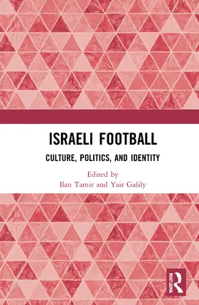 Galily / Tamir |  Israeli Football | Buch |  Sack Fachmedien