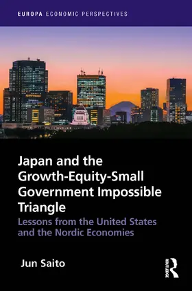 Saito |  Japan and the Growth-Equity-Small Government Impossible Triangle | Buch |  Sack Fachmedien