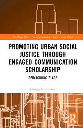 Villanueva |  Promoting Urban Social Justice through Engaged Communication Scholarship | Buch |  Sack Fachmedien