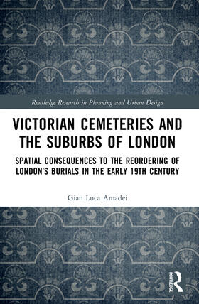 Amadei |  Victorian Cemeteries and the Suburbs of London | Buch |  Sack Fachmedien