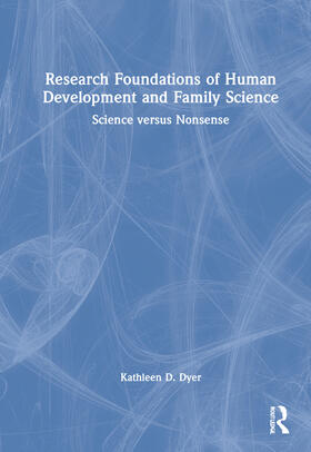 Dyer |  Research Foundations of Human Development and Family Science | Buch |  Sack Fachmedien