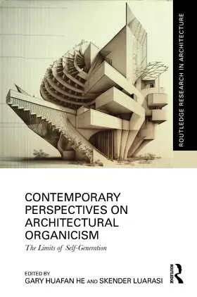 He / Luarasi |  Contemporary Perspectives on Architectural Organicism | Buch |  Sack Fachmedien