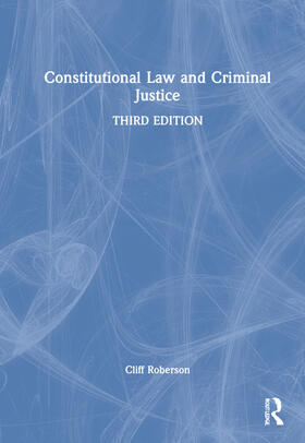 Roberson | Constitutional Law and Criminal Justice | Buch | 978-1-032-01629-0 | sack.de