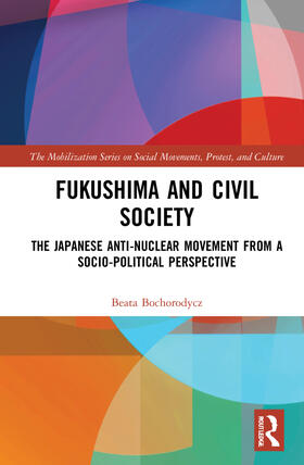 Bochorodycz |  Fukushima and Civil Society | Buch |  Sack Fachmedien