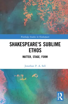 Sell |  Shakespeare's Sublime Ethos | Buch |  Sack Fachmedien