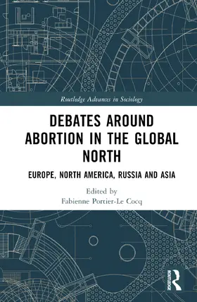 Portier-Le Cocq |  Debates Around Abortion in the Global North | Buch |  Sack Fachmedien