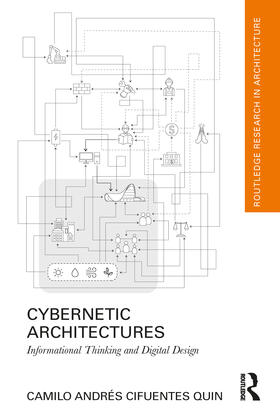 Cifuentes Quin |  Cybernetic Architectures | Buch |  Sack Fachmedien