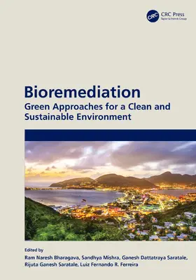 Bharagava / Mishra / Dattatraya Saratale |  Bioremediation | Buch |  Sack Fachmedien