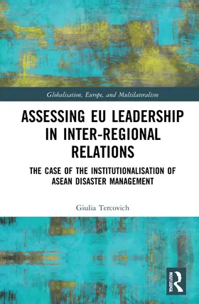 Tercovich |  Assessing EU Leadership in Inter-regional Relations | Buch |  Sack Fachmedien