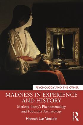 Venable |  Madness in Experience and History | Buch |  Sack Fachmedien