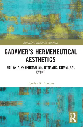 Nielsen |  Gadamer's Hermeneutical Aesthetics | Buch |  Sack Fachmedien