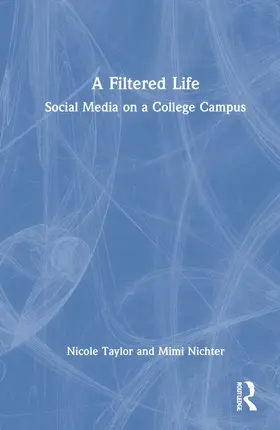 Taylor / Nichter |  A Filtered Life | Buch |  Sack Fachmedien