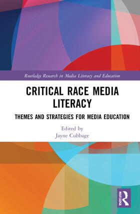 Cubbage |  Critical Race Media Literacy | Buch |  Sack Fachmedien