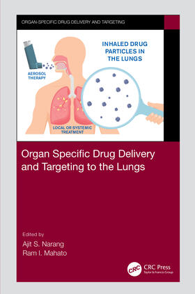 Narang / Mahato |  Organ Specific Drug Delivery and Targeting to the Lungs | Buch |  Sack Fachmedien