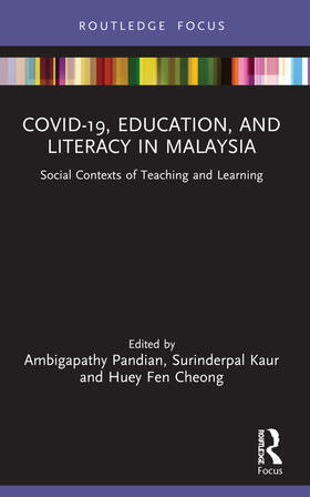 Pandian / Kaur / Cheong |  COVID-19, Education, and Literacy in Malaysia | Buch |  Sack Fachmedien