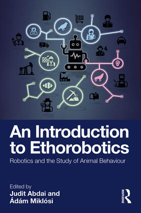 Miklosi / Abdai |  An Introduction to Ethorobotics | Buch |  Sack Fachmedien