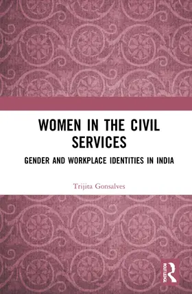 Gonsalves |  Women in the Civil Services | Buch |  Sack Fachmedien