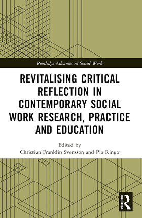 Svensson / Ringø |  Revitalising Critical Reflection in Contemporary Social Work Research, Practice and Education | Buch |  Sack Fachmedien