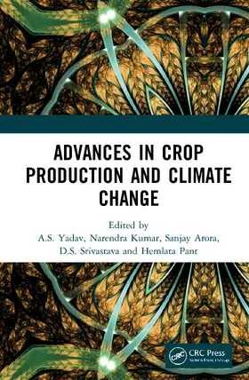 Arora / Yadav / Kumar |  Advances in Crop Production and Climate Change | Buch |  Sack Fachmedien