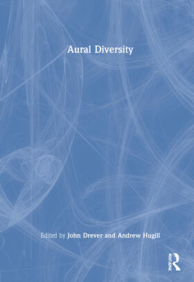 Hugill / Drever |  Aural Diversity | Buch |  Sack Fachmedien