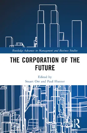 Orr / Hunter |  The Corporation of the Future | Buch |  Sack Fachmedien