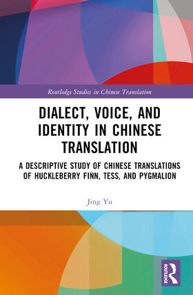Yu |  Dialect, Voice, and Identity in Chinese Translation | Buch |  Sack Fachmedien