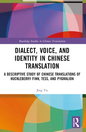 Yu |  Dialect, Voice, and Identity in Chinese Translation | Buch |  Sack Fachmedien