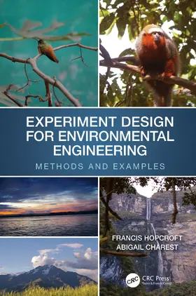 Hopcroft / Charest |  Experiment Design for Environmental Engineering | Buch |  Sack Fachmedien