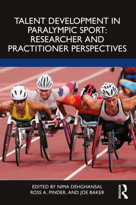 Baker / Dehghansai / Pinder |  Talent Development in Paralympic Sport | Buch |  Sack Fachmedien