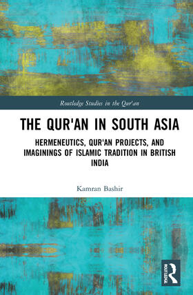 Bashir |  The Qur'an in South Asia | Buch |  Sack Fachmedien