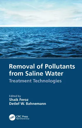 Bahnemann / Feroz |  Removal of Pollutants from Saline Water | Buch |  Sack Fachmedien