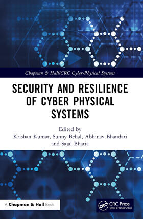 Bhandari / Kumar / Behal |  Security and Resilience of Cyber Physical Systems | Buch |  Sack Fachmedien