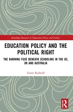 Rodwell | Education Policy and the Political Right | Buch | 978-1-032-02947-4 | sack.de