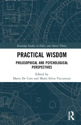 De Caro / Vaccarezza |  Practical Wisdom | Buch |  Sack Fachmedien