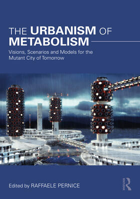 Pernice |  The Urbanism of Metabolism | Buch |  Sack Fachmedien