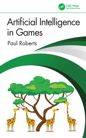 Roberts |  Artificial Intelligence in Games | Buch |  Sack Fachmedien