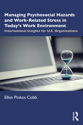 Pinkos Cobb |  Managing Psychosocial Hazards and Work-Related Stress in Today's Work Environment | Buch |  Sack Fachmedien