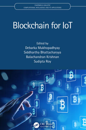 Krishnan / Mukhopadhyay / Bhattacharyya |  Blockchain for IoT | Buch |  Sack Fachmedien