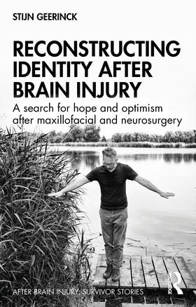 Geerinck |  Reconstructing Identity After Brain Injury | Buch |  Sack Fachmedien