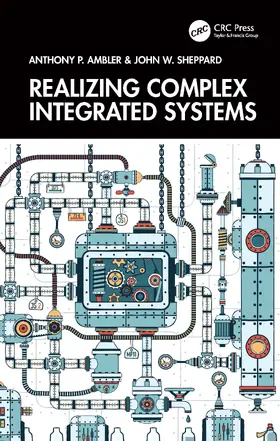 Ambler / Sheppard |  Realizing Complex System Design | Buch |  Sack Fachmedien