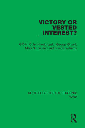Cole / Laski / Orwell |  Victory or Vested Interest? | Buch |  Sack Fachmedien