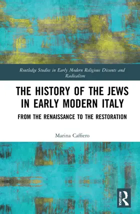 Caffiero |  The History of the Jews in Early Modern Italy | Buch |  Sack Fachmedien