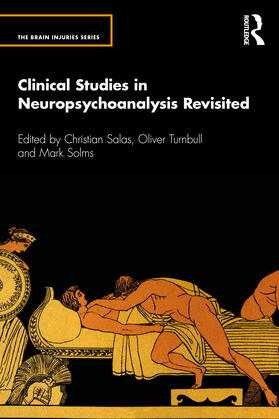 Salas / Turnbull / Solms |  Clinical Studies in Neuropsychoanalysis Revisited | Buch |  Sack Fachmedien