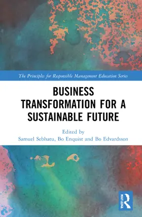 Sebhatu / Enquist / Edvardsson |  Business Transformation for a Sustainable Future | Buch |  Sack Fachmedien