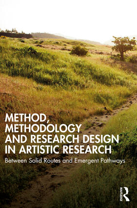 Hubner / Hübner |  Method, Methodology and Research Design in Artistic Research | Buch |  Sack Fachmedien